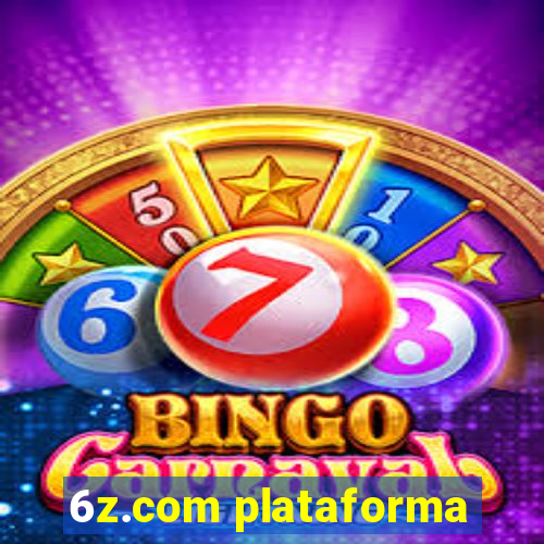 6z.com plataforma